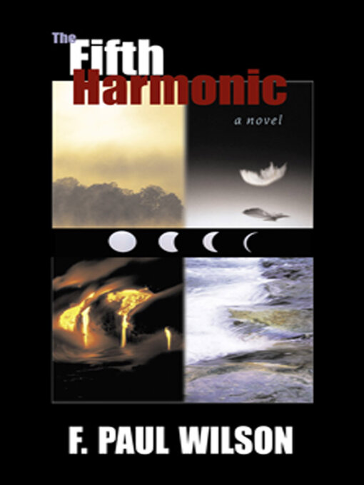 Title details for The Fifth Harmonic by F. Paul Wilson - Available